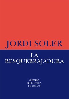 La resquebrajadura (eBook, ePUB) - Soler, Jordi