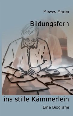 Bildungsfern ins Stille Kämmerlein (eBook, ePUB) - Maren, Mewes