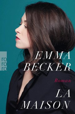 La Maison  - Becker, Emma