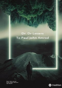 Dr. D Letters to Paul John Amrod - John Amrod, Paul;Aghili Dehnavi, Ellias;Sharifi, Ida