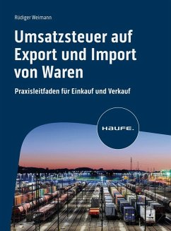 Umsatzsteuer auf Export und Import von Waren - Weimann, Rüdiger
