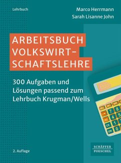 Arbeitsbuch Volkswirtschaftslehre - Herrmann, Marco;John, Sarah Lisanne