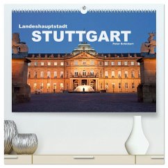 Landeshauptstadt Stuttgart (hochwertiger Premium Wandkalender 2024 DIN A2 quer), Kunstdruck in Hochglanz