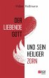 Der liebende Gott und sein heiliger... - Bild 1