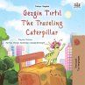 Gezgin tirtil The Traveling Caterpillar... - Bild 1