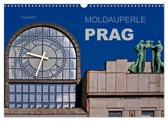 Moldauperle Prag (Wandkalender 2024 DIN A3 quer), CALVENDO Monatskalender