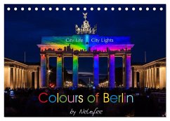 Colours of Berlin (Tischkalender 2024 DIN A5 quer), CALVENDO Monatskalender - Nelofee