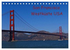 San Francisco Westküste USA (Tischkalender 2024 DIN A5 quer), CALVENDO Monatskalender