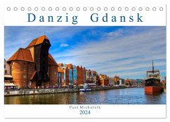 Danzig Gdansk (Tischkalender 2024 DIN A5 quer), CALVENDO Monatskalender - Michalzik, Paul