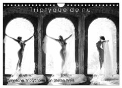 Triptyque de nu - Sinnliche Tryptichons (Wandkalender 2024 DIN A4 quer), CALVENDO Monatskalender