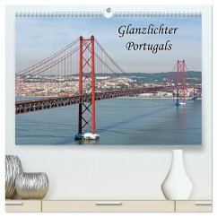 Glanzlichter Portugals (hochwertiger Premium Wandkalender 2024 DIN A2 quer), Kunstdruck in Hochglanz