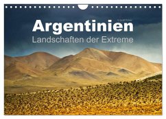 Argentinien Landschaften der Extreme (Wandkalender 2024 DIN A4 quer), CALVENDO Monatskalender