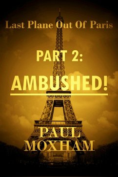 Cover Ambushed! (Last Plane out of Paris, #2) (eBook, ePUB)