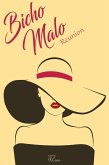 Bicho Malo: Reunion (eBook, ePUB)