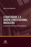 A gratuidade e a ordem constitucional brasileira (eBook, ePUB)