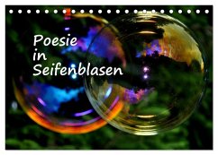 Poesie in Seifenblasen (Tischkalender 2024 DIN A5 quer), CALVENDO Monatskalender