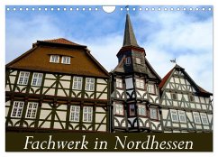 Fachwerk in Nordhessen (Wandkalender 2024 DIN A4 quer), CALVENDO Monatskalender - W. Lambrecht, Markus