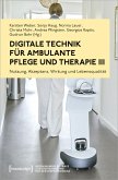 Digitale Technik für ambulante Pflege und Therapie III (eBook, PDF)