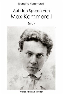 Auf den Spuren von Max Kommerell - Kommerell, Blanche