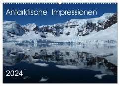 Antarktische Impressionen (Wandkalender 2024 DIN A2 quer), CALVENDO Monatskalender