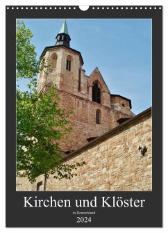 Kirchen und Klöster in Deutschland (Wandkalender 2024 DIN A3 hoch), CALVENDO Monatskalender
