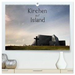 Kirchen auf Island (hochwertiger Premium Wandkalender 2024 DIN A2 quer), Kunstdruck in Hochglanz