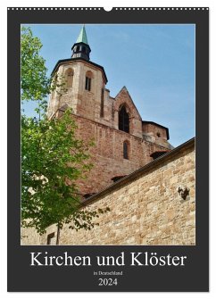 Kirchen und Klöster in Deutschland (Wandkalender 2024 DIN A2 hoch), CALVENDO Monatskalender
