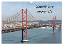 Glanzlichter Portugals (Wandkalender 2024 DIN A3 quer), CALVENDO Monatskalender