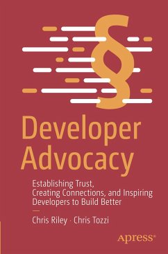 Developer Advocacy - Riley, Chris;Tozzi, Chris