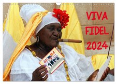 VIVA FIDEL 2024 (Wandkalender 2024 DIN A3 quer), CALVENDO Monatskalender
