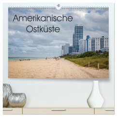 Amerikanische Ostküste (hochwertiger Premium Wandkalender 2024 DIN A2 quer), Kunstdruck in Hochglanz - Rasche, Marlen