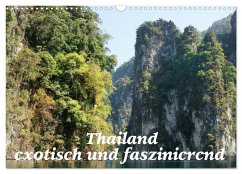 Thailand - exotisch und faszinierend (Wandkalender 2024 DIN A3 quer), CALVENDO Monatskalender