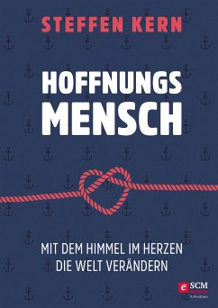 Hoffnungsmensch (eBook, ePUB) - Kern, Steffen