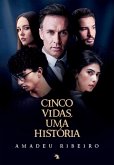 Cinco vidas, uma história (eBook, ePUB) Cinco vidas, uma história (eBook, ePUB)