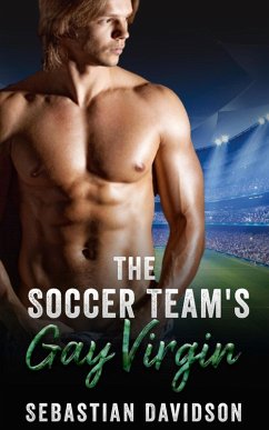 The Soccer Team's Gay Virgin (eBook, ePUB) - Davidson, Sebastian