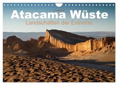 Atacama Wüste - Landschaften der Extreme (Wandkalender 2024 DIN A4 quer), CALVENDO Monatskalender