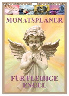 Monatsplaber für fleißige Engel (Wandkalender 2024 DIN A4 hoch), CALVENDO Monatskalender