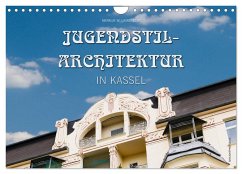 Jugendstil-Architektur in Kassel (Wandkalender 2024 DIN A4 quer), CALVENDO Monatskalender