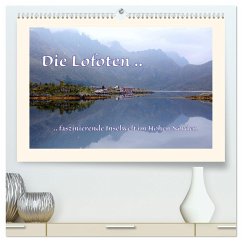 Die Lofoten .. faszinierende Inselwelt im Hohen Norden (hochwertiger Premium Wandkalender 2024 DIN A2 quer), Kunstdruck in Hochglanz