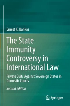 The State Immunity Controversy in International Law - Bankas, Ernest K.