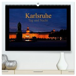 Karlsruhe Tag und Nacht (hochwertiger Premium Wandkalender 2024 DIN A2 quer), Kunstdruck in Hochglanz