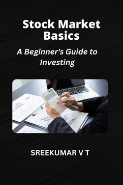 Cover Stock Market Basics: A Beginner's Guide to Investing (eBook, ePUB)