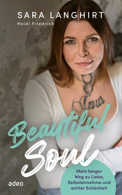 Beautiful Soul (eBook, ePUB) - Langhirt, Sara; Friedrich, Heidi