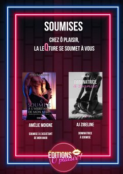 Soumises (eBook, ePUB) - Moigne, Amélie; Zibeline, AJ