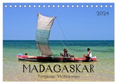 MADAGASKAR Tongasoa - Willkommen (Tischkalender 2024 DIN A5 quer), CALVENDO Monatskalender