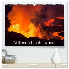 Vulkanausbruch - Island (hochwertiger Premium Wandkalender 2024 DIN A2 quer), Kunstdruck in Hochglanz