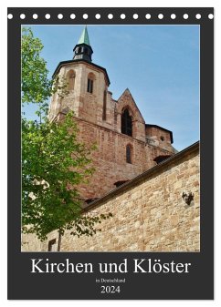 Kirchen und Klöster in Deutschland (Tischkalender 2024 DIN A5 hoch), CALVENDO Monatskalender