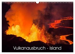 Vulkanausbruch - Island (Wandkalender 2024 DIN A3 quer), CALVENDO Monatskalender - Haußmann, Daniel
