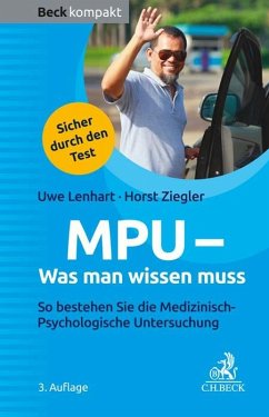 MPU - Was man wissen muss - Lenhart, Uwe;Ziegler, Horst