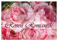 Rosen Romantik (Wandkalender 2024 DIN A2 quer), CALVENDO Monatskalender